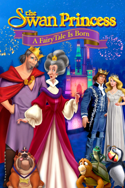 The Swan Princess: A Fairytale Is Born / The Swan Princess: A Fairytale Is Born (2023)