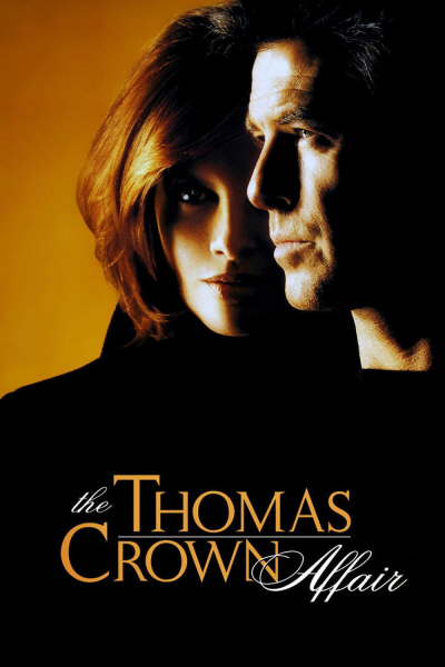 Tay Trộm Hoàn Hảo, The Thomas Crown Affair / The Thomas Crown Affair (1999)