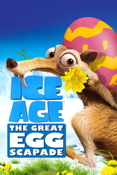 Ice Age: The Great Egg-Scapade / Ice Age: The Great Egg-Scapade (2016)