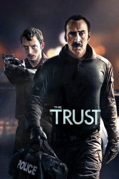 Bộ Đôi Cớm Bẩn, The Trust / The Trust (2016)