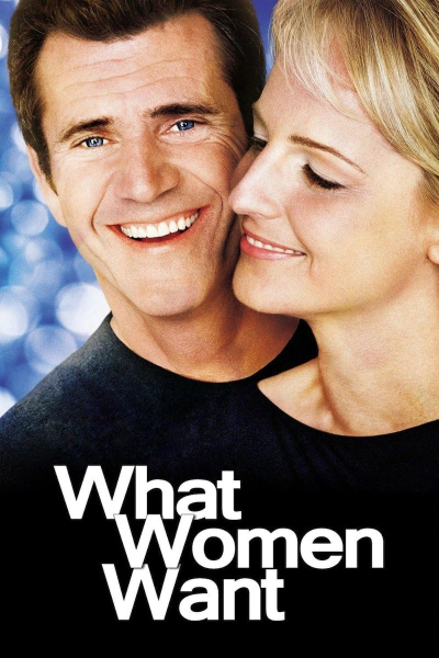Điều Phụ Nữ Muốn, What Women Want / What Women Want (2000)