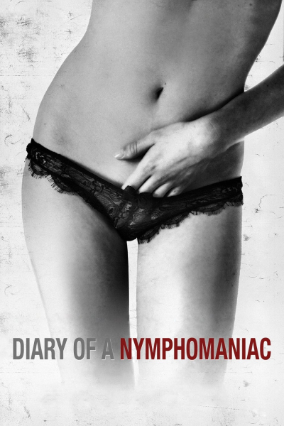 Diary of a Nymphomaniac / Diary of a Nymphomaniac (2008)