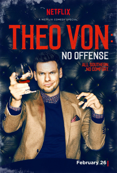 Theo Von- Không Có Ý Xúc Phạm, Theo Von: No Offense / Theo Von: No Offense (2016)