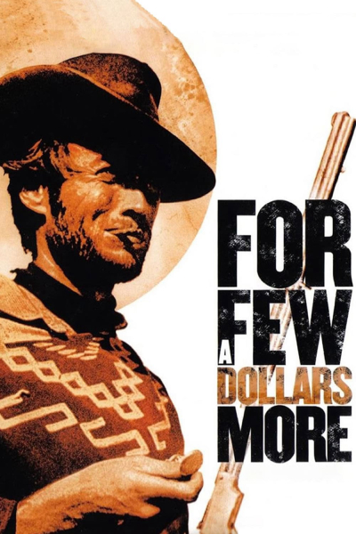 For a Few Dollars More / For a Few Dollars More (1965)