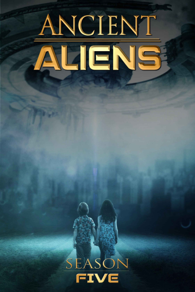 Ancient Aliens (Phần 5), Ancient Aliens (Season 5) / Ancient Aliens (Season 5) (2012)