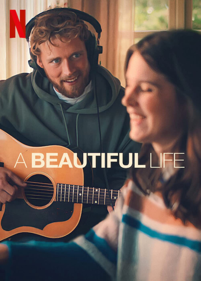 Một cuộc đời đẹp, A Beautiful Life / A Beautiful Life (2023)