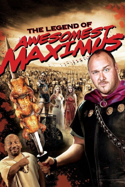 National Lampoon's The Legend of Awesomest Maximus / National Lampoon's The Legend of Awesomest Maximus (2011)