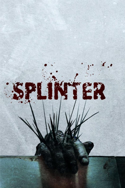 Ký Sinh Dưới Da, Splinter / Splinter (2008)