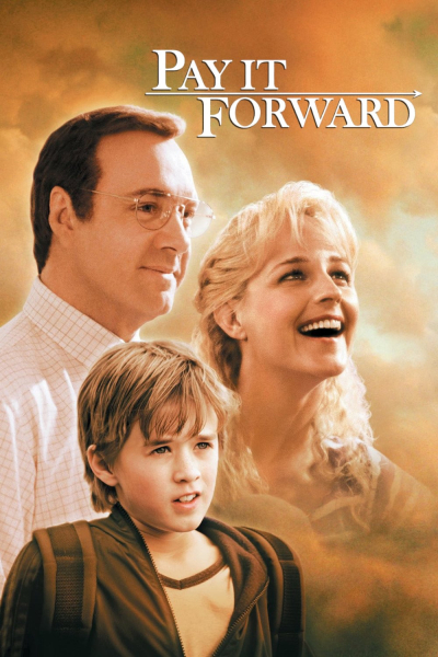 Đáp Đền Tiếp Nối, Pay It Forward / Pay It Forward (2000)