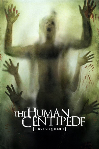 The Human Centipede (First Sequence) / The Human Centipede (First Sequence) (2009)