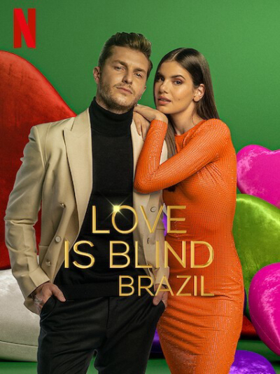 Love Is Blind: Brazil (Season 3) / Love Is Blind: Brazil (Season 3) (2023)