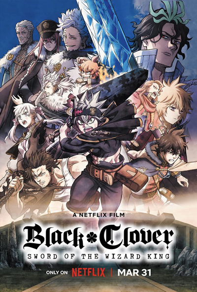 Black Clover: Thanh kiếm của Ma pháp Vương, Black Clover: Sword of the Wizard King / Black Clover: Sword of the Wizard King (2023)