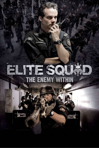 Biệt Đội Tinh Nhuệ 2: Kẻ Thù Bên Trong, Elite Squad: The Enemy Within (2010)