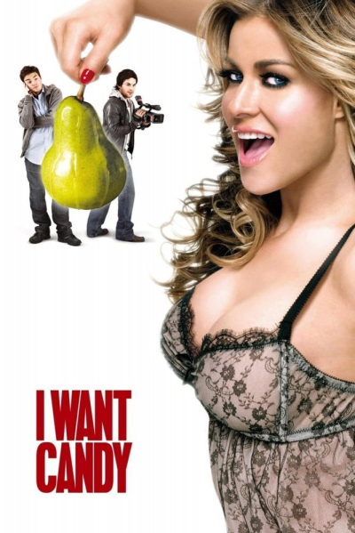 I Want Candy / I Want Candy (2007)