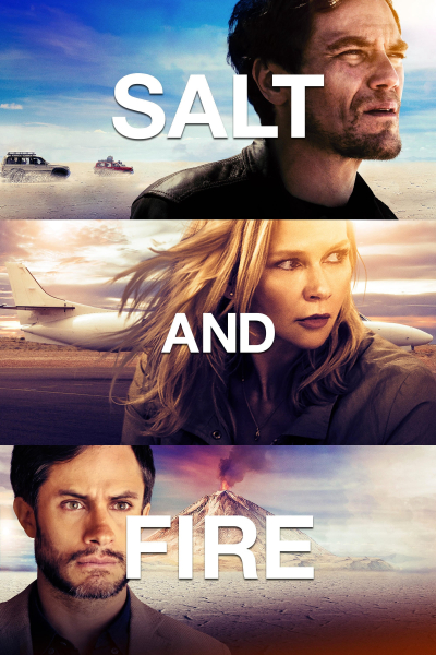 Salt and Fire / Salt and Fire (2016)