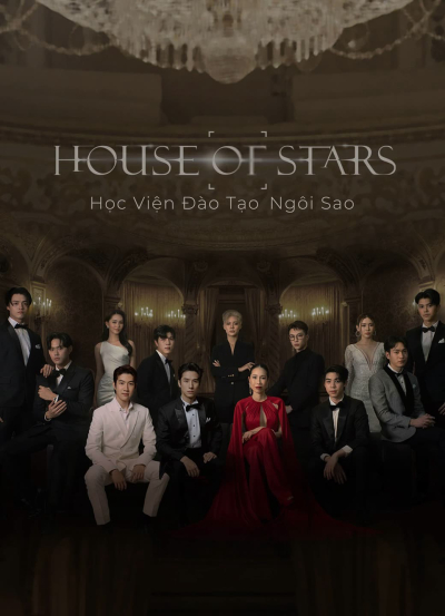 House of Stars: Học Viện Đào Tạo Ngôi Sao, House of stars / House of stars (2023)