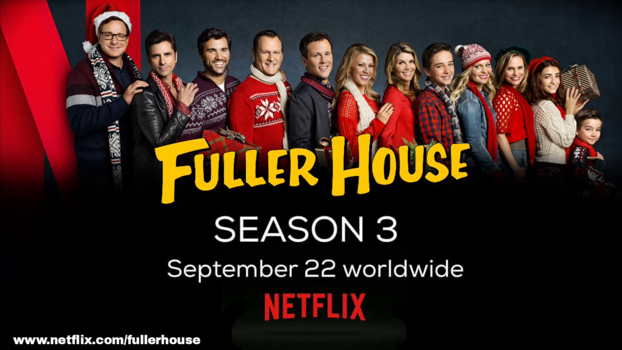 Xem Phim Gia đình Fuller (Phần 3), Fuller House (Season 3) 2017