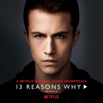 13 Reasons Why (Season 3) / 13 Reasons Why (Season 3) (2019)