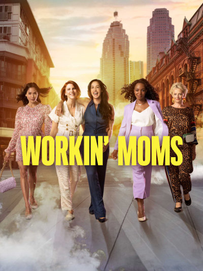 Những bà mẹ siêu nhân (Phần 2), Workin' Moms (Season 2) / Workin' Moms (Season 2) (2017)