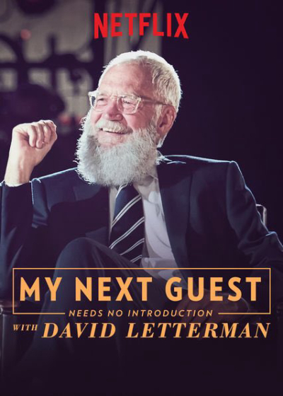 David Letterman: Những vị khách không cần giới thiệu (Phần 3), My Next Guest Needs No Introduction With David Letterman (Season 3) / My Next Guest Needs No Introduction With David Letterman (Season 3) (2020)
