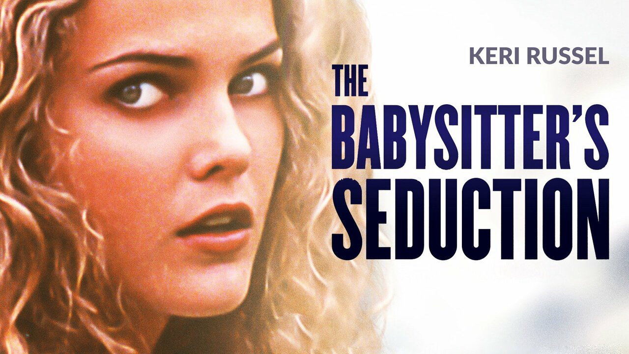 The Babysitter's Seduction / The Babysitter's Seduction (1996)