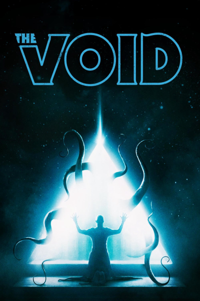 Quái Vật Xúc Tu, The Void / The Void (2016)