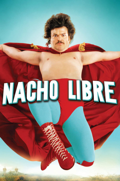 Thầy Tu Đô Vật, Nacho Libre / Nacho Libre (2006)