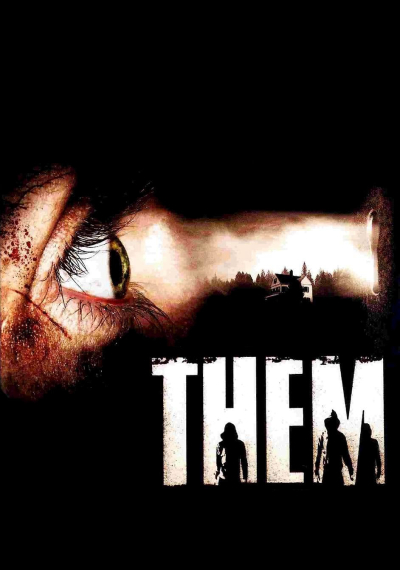 Sát Thủ Vị Thành Niên, Them / Them (2006)