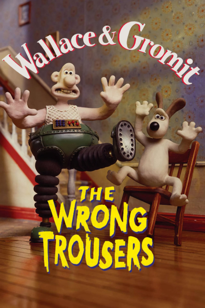 The Wrong Trousers / The Wrong Trousers (1993)