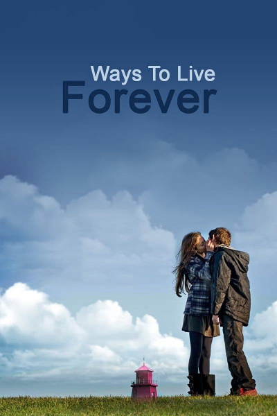 Ways to Live Forever / Ways to Live Forever (2010)