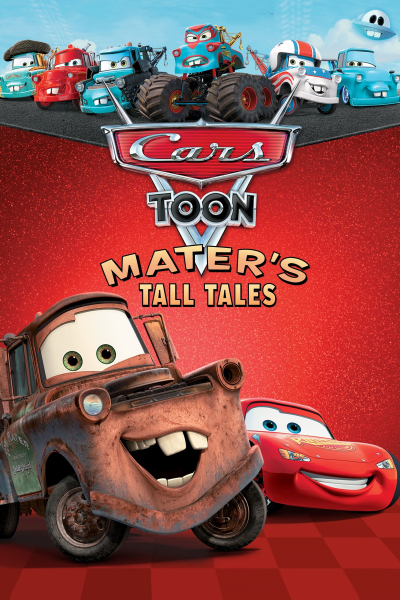 Vương Quốc Xe Hơi- Mater Chém Gió, Cars Toon Mater's Tall Tales / Cars Toon Mater's Tall Tales (2008)