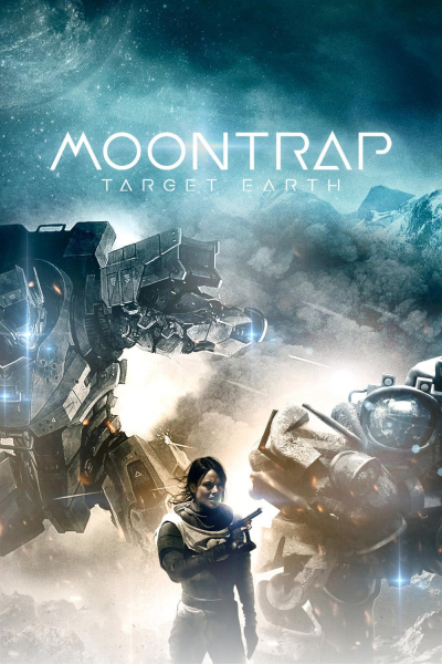 Moontrap: Target Earth / Moontrap: Target Earth (2017)