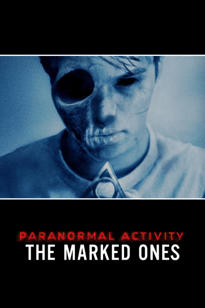 Paranormal Activity: The Marked Ones / Paranormal Activity: The Marked Ones (2014)