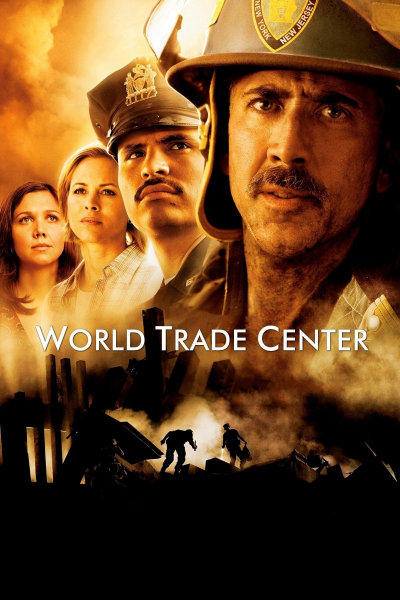 Thảm Họa Tháp Đôi, World Trade Center / World Trade Center (2006)
