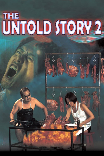 Bánh Bao Nhân Thịt Người 2, The Untold Story 2 / The Untold Story 2 (1998)