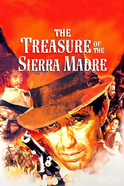 Kho Báu Ở Sierra Madre, The Treasure of the Sierra Madre / The Treasure of the Sierra Madre (1948)