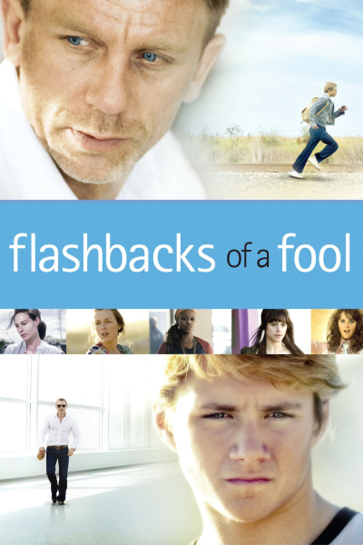 Flashbacks of a Fool / Flashbacks of a Fool (2008)