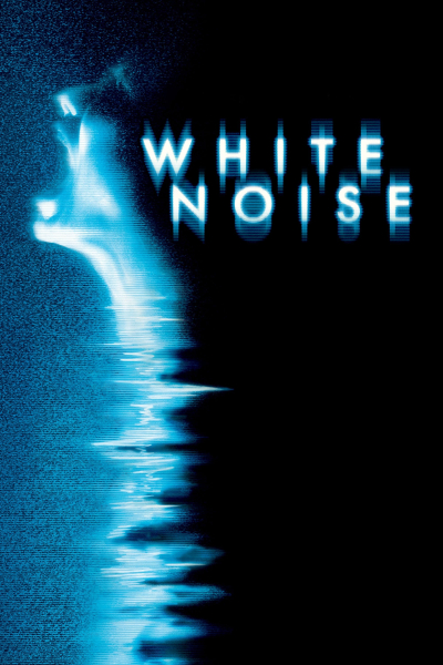 White Noise / White Noise (2005)