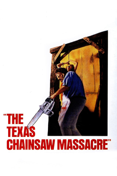 The Texas Chain Saw Massacre, The Texas Chain Saw Massacre / The Texas Chain Saw Massacre (1974)