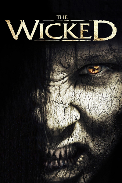 Lời Nguyền Ác Ma, The Wicked / The Wicked (2013)