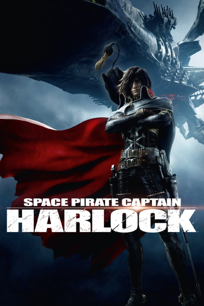 Space Pirate Captain Harlock / Space Pirate Captain Harlock (2013)