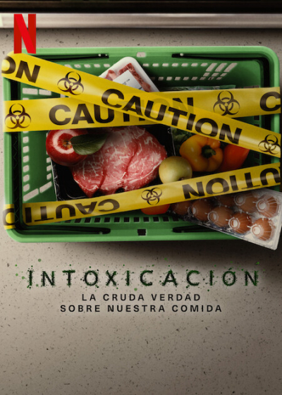 Poisoned: The Dirty Truth About Your Food / Poisoned: The Dirty Truth About Your Food (2023)