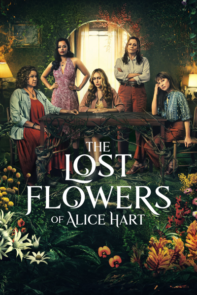 The Lost Flowers of Alice Hart, The Lost Flowers of Alice Hart / The Lost Flowers of Alice Hart (2023)