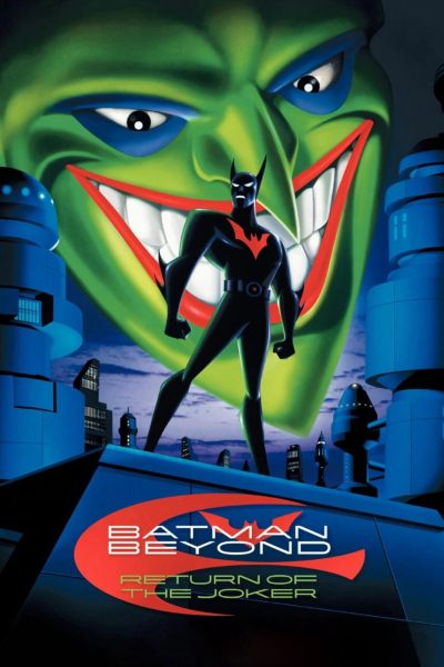 Batman Beyond: Return of the Joker / Batman Beyond: Return of the Joker (2000)