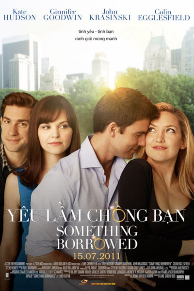 Yêu Lầm Chồng Bạn, Something Borrowed / Something Borrowed (2011)