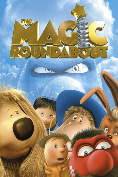 The Magic Roundabout / The Magic Roundabout (2005)