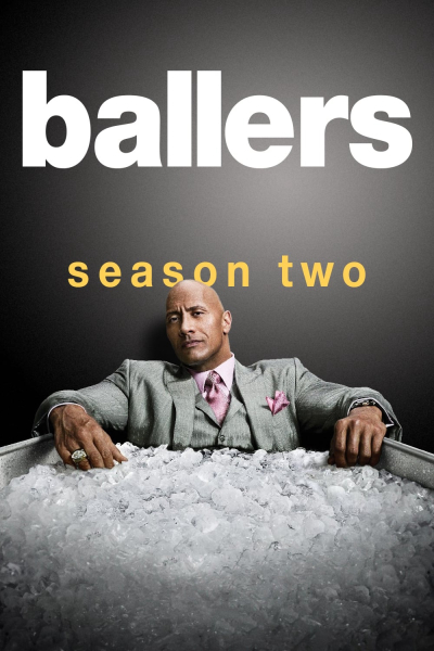 Cầu Thủ Bóng Bầu Dục (Phần 2), Ballers (Season 2) / Ballers (Season 2) (2016)