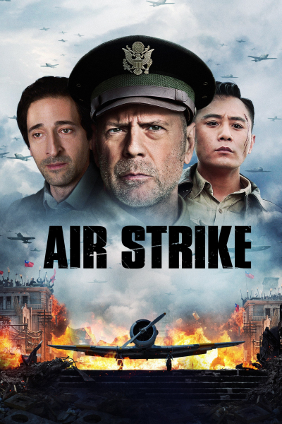 Không Kích, Air Strike / Air Strike (2018)