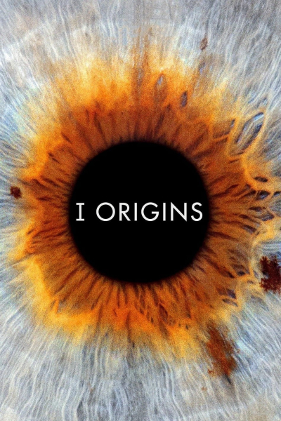 I Origins / I Origins (2014)