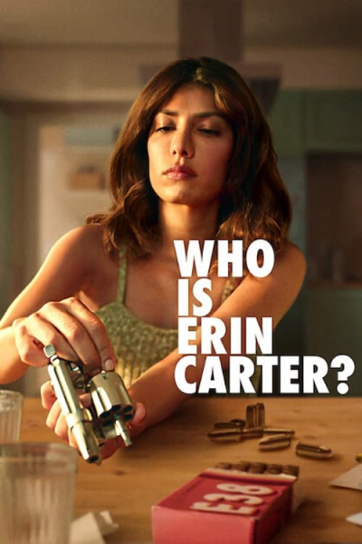 Erin Carter Là Ai?, Who Is Erin Carter? / Who Is Erin Carter? (2023)